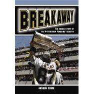 Breakaway : The Insisde Story of the Pittsburg Penuin's Rebi..., 9781935628101
