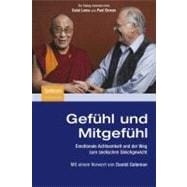 Gefuhl Und Mitgefuhl: Emotionale Achtsamkeit Und Der Weg Zum..., 9783827428103