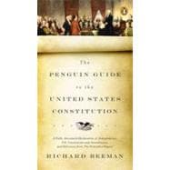 The Penguin Guide to the United States Constitution: A Fully..., 9780143118107