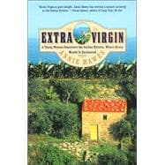 Extra Virgin : A Young Woman Discovers the Italian Riviera, ..., 9780060958114