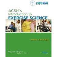 ACSM's Introduction to Exercise Science,9780781778114 ACSM's Introduction to Exercise Science,9780781778114