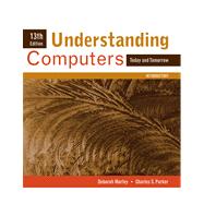 Understanding Computers : Today and Tomorrow, Introductory,9780538748117 Understanding Computers : Today and Tomorrow, Introductory,9780538748117