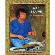 Hal Blaine and the Wrecking Crew: The Story of the World's M..., 9781888408126
