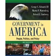 Government in America: People, Politics, and Policy, Brief Edition,9780321318138 Government in America: People, Politics, and Policy, Brief Edition,9780321318138