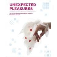 Unexpected Pleasures : The Art and Design of Contemporary Je..., 9780847838141
