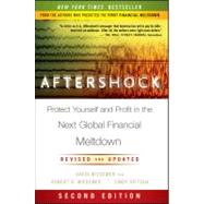 Aftershock : Protect Yourself and Profit in the Next Global ..., 9780470918142