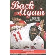 Back Again : The Story of the 2009 Philadelphia Phillies, 9780912608150