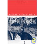 Marxism and the Human Condition : A Latin American Perspecti..., 9781920888152