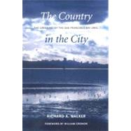 The Country in the City: The Greening of the San Francisco B..., 9780295988153