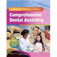 Lippincott Williams and Wilkins' Comprehensive Dental Assist..., 9781582558158