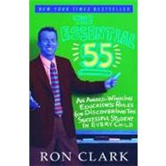 Essential 55 : An Award Winning Educator's Rules for Discove..., 9780786888160