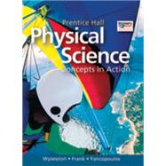 Prentice Hall Physical Science: Concepts in Action,9780133628173 Prentice Hall Physical Science: Concepts in Action,9780133628173