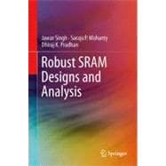 Robust and Power-aware Sram Bitcell Design and Analysis, 9781461408178