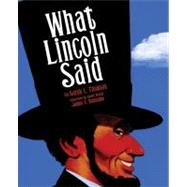 What Lincoln Said,9780060848194 What Lincoln Said,9780060848194