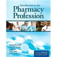 Introduction to the Pharmacy Profession,9781449698195 Introduction to the Pharmacy Profession,9781449698195