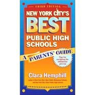 New York City's Best Public High Schools : A Parents' Guide, 9780807748206