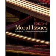 Today's Moral Issues : Classic and Contemporary Perspectives, 9780078038211