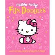Hello Kitty Fun Doodles : Complete and Create Supercute Pict..., 9780762438211
