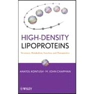 High-Density Lipoproteins : Structure, Metabolism, Function ..., 9780470408216