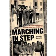 Marching in Step : Masculinity, Citizenship, and the Citadel..., 9780820338217