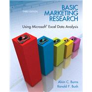 Basic Marketing Research : Using Microsoft® Excel Data Anal..., 9780135078228