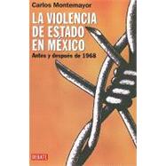 La violencia de Estado en Mexico / State Violence in Mexico:..., 9786074298246
