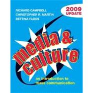 Media and Culture with 2009 Update; An Introduction to Mass Communication,9780312478247 Media and Culture with 2009 Update; An Introduction to Mass Communication,9780312478247
