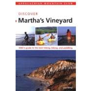AMC Discover Martha's Vineyard : AMC's guide to the best hik..., 9781934028247
