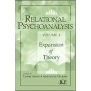 Relational Psychoanalysis, Volume 4: Expansion of Theory, 9780415888257
