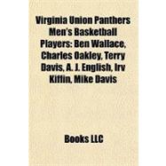 Virginia Union Panthers Men's Basketball Players : Ben Walla..., 9781156908259
