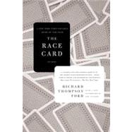 The Race Card: How Bluffing About Bias Makes Race Relations ..., 9780312428266