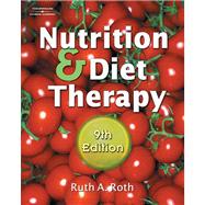 Nutrition and Diet Therapy,9781418018269 Nutrition and Diet Therapy,9781418018269