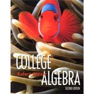 College Algebra,9780130878281 College Algebra,9780130878281