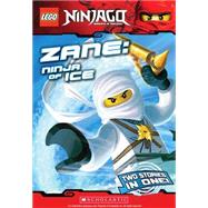 LEGO Ninjago Chapter Book: Zane, Ninja of Ice; Ninja of Ice, 9780545348287