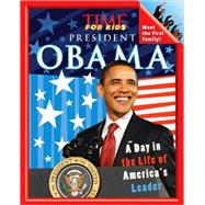 TIME For Kids President Obama: A Day in the Life of America'..., 9781603208291