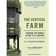 The Vertical Farm: Feeding the World in the 21st Century: Li..., 9781400148295