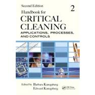 Handbook for Critical Cleaning: Applications, Processes, and..., 9781439828298