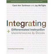 Integrating Differentiated Instruction and Understanding by Design Connecting Content and Kids,9780133388299 Integrating Differentiated Instruction and Understanding by Design Connecting Content and Kids,9780133388299