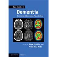 Case Studies in Dementia : Common and Uncommon Presentations, 9780521188302