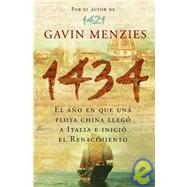1434: El ano en que una flota china llego a Italia e inicio ..., 9788483068304