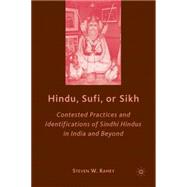 Hindu, Sufi, or Sikh : Contested Practices and Identificatio..., 9780230608320