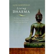 Living Dharma : Teachings and Meditation Instructions from T..., 9781590308325
