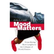 Temper of the Times : How Today's Social Mood Foreshadows To..., 9783642048340