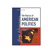 The Basics of American Politics,9780321048356 The Basics of American Politics,9780321048356