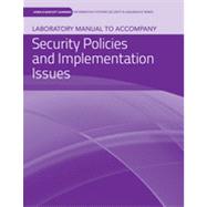Laboratory Manual to accompany Security Policies and Implementation Issues,9781449638375 Laboratory Manual to accompany Security Policies and Implementation Issues,9781449638375