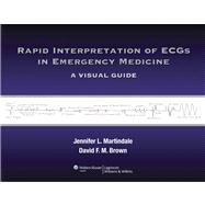 Rapid Interpretation of ECGs in Emergency Medicine A Visual ..., 9781451128376