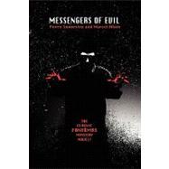 Messengers of Evil : Being a Further Account of the Lures an..., 9781434458384