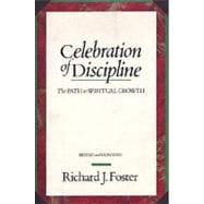 Celebration of Discipline: The Path to Spiritual Growth : 20..., 9780060628390