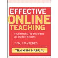 Effective Online Teaching, Training Manual Foundations and S..., 9780470578391