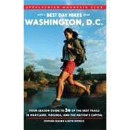 Amc's Best Day Hikes near Washington, D. C. : Four-Season Gu..., 9781934028391